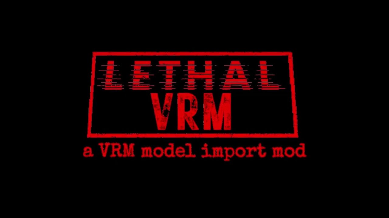 LethalVRM- A Lethal Company VRM model import mod