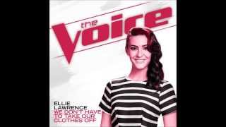 Ellie Lawrence - We Dont Have To Take Our Clothes Off - Full Studio Version -