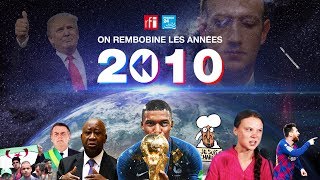 Les Années 2010 Vues Par Les Journalistes De France 24 Et Rfi