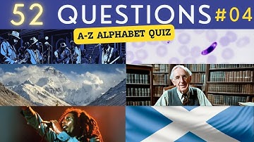 A-Z Alphabet Quiz #4 ¦ 52 General Knowledge Trivia Questions - Pub Quiz