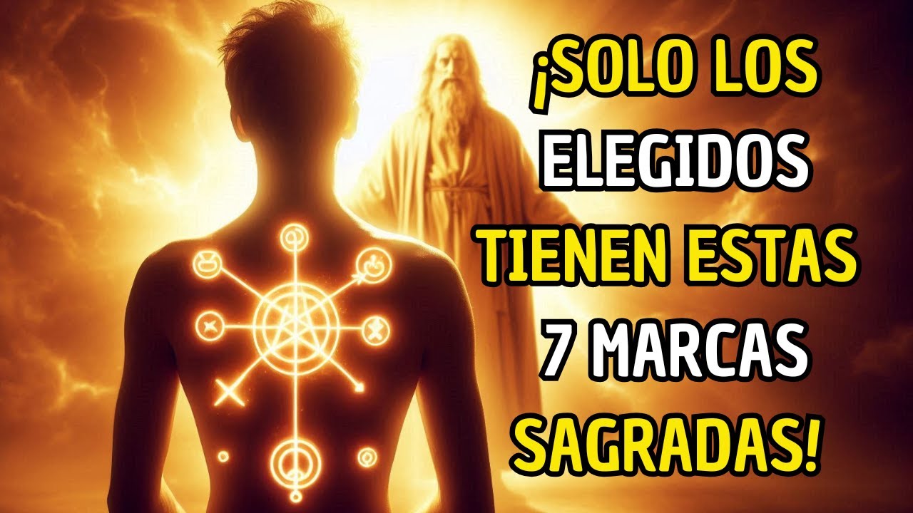 eres-uno-de-los-elegidos-de-dios-las-7-marcas-que-solo-tienen-los