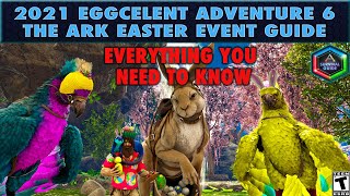 The 2021 Ark Easter Event Guide - Everything You Need To Know About The Eggcelent Adventure 6.