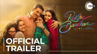 Raksha Bandhan | Official Trailer | Akshay K | Bhumi P | Aanand L Rai | Premieres October 5 On ZEE5