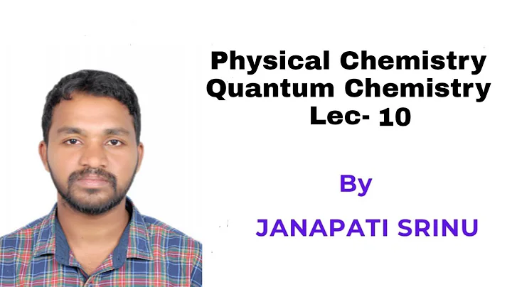 Quantum Chemistry | Physical | Real nature of the eigen values of a Hermitian operator | Lec- 10