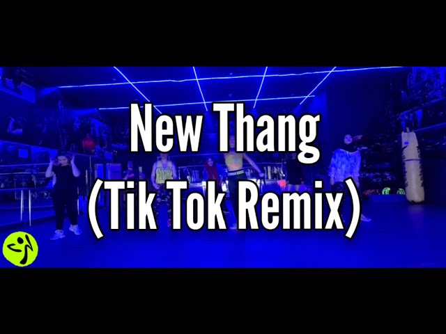 NEW THANG (Tik Tok Remix) By REDFOO - ZUMBA FITNESS CHOREOGRAPHY - RULYA MASRAH class=