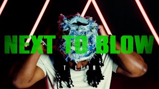 T Lion "Next To Blow" Official Video