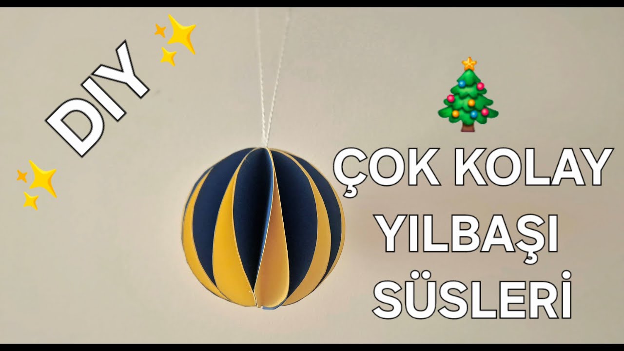 Kağıttan Yılbaşı Süsü Yapımı |  Easy Christmas Ornaments | Doğum Günü Süsleri |  Christmas Crafts