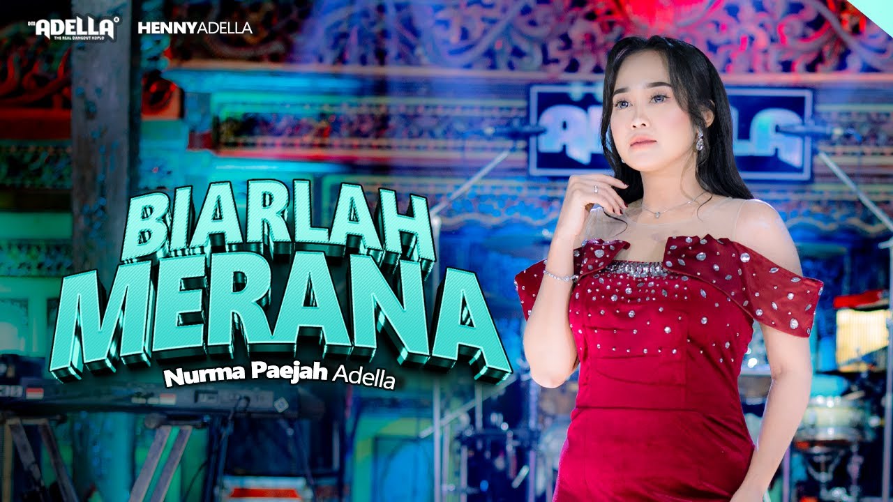 BIARLAH MERANA - Nurma Paejah Adella - OM ADELLA