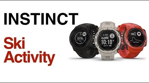 Garmin Instinct - How To Use Ski or Snowboard Activity