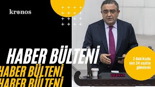 Kronos Haber Bülteni - 14 Temmuz 2021