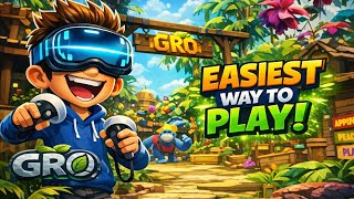 GRO VR: The Easiest Way to Play (Beginner Guide!)