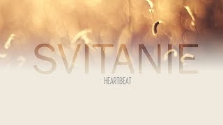 Video thumbnail of "♫ HEARTBEAT • Svitanie"