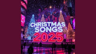 Christmas Dinner Music - Christmas Songs Playlist, Christmas Music Instrumentals & The Holiday People