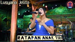 Lusyana jelita ratapan anak tiri | Lagu terbaru 2022 terpopuler saat ini