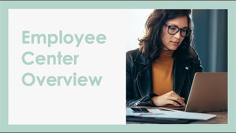 ServiceNow Employee Center Overview
