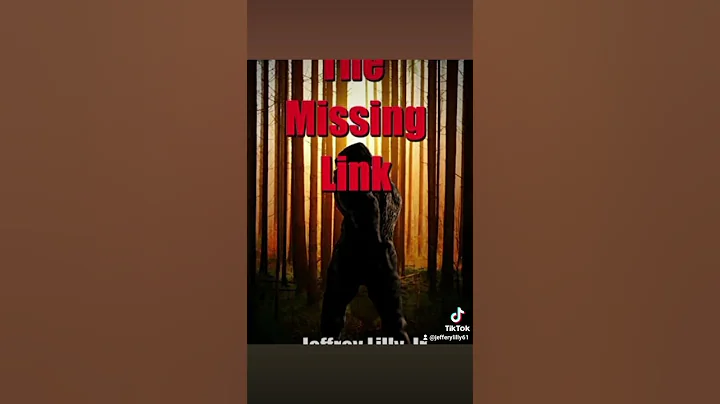 (The Missing Link) is a True Story as the coverup ...