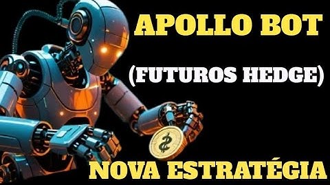 COMO CONFIGURAR A NOVA ESTRATÉGIA DO ROBÔ APOLLO BOT? (FUTUROS HEDGE)