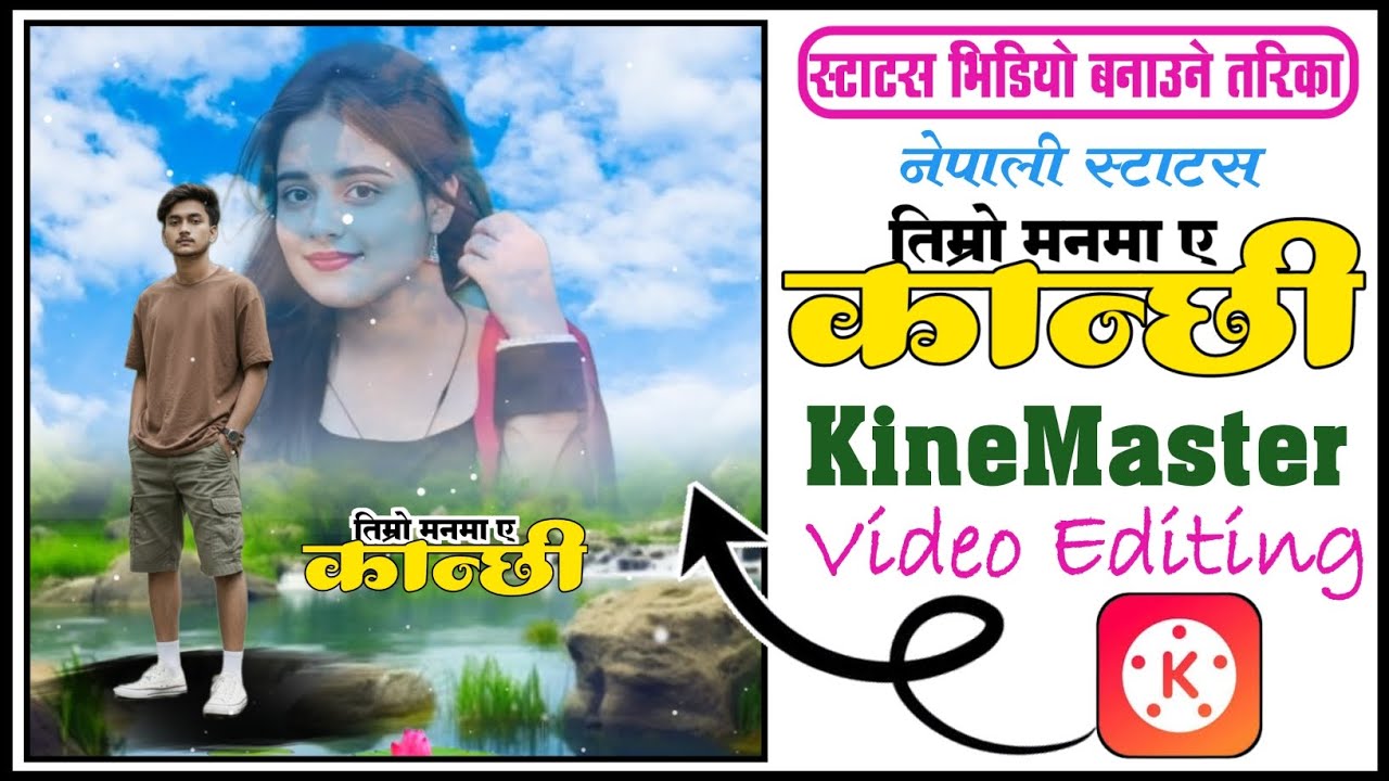 Timro Manma A Kanxi Trending Status | Viral Trending Video Editing | KineMaster Lyrics Video Editing