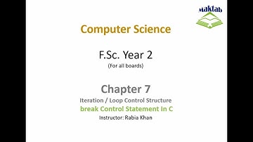 FSc Computer Science Book 2, CH 7, LEC 58: Break Control Statement In C