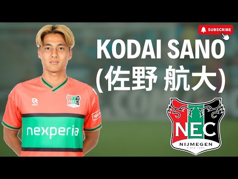Kodai Sano 佐野 航大 Skills Goals Highlights NEC Nijmegen 2024