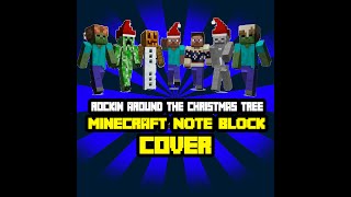 Rockin Around The Christmas Tree (Minecraft Note Block Cover)