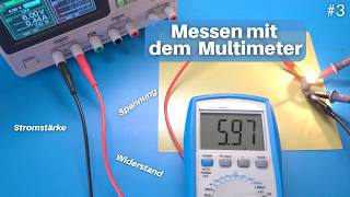 Arbeiten mit dem Multimeter: Spannung, Strom & Widerstand messen | Elektronik Grundkurs #3