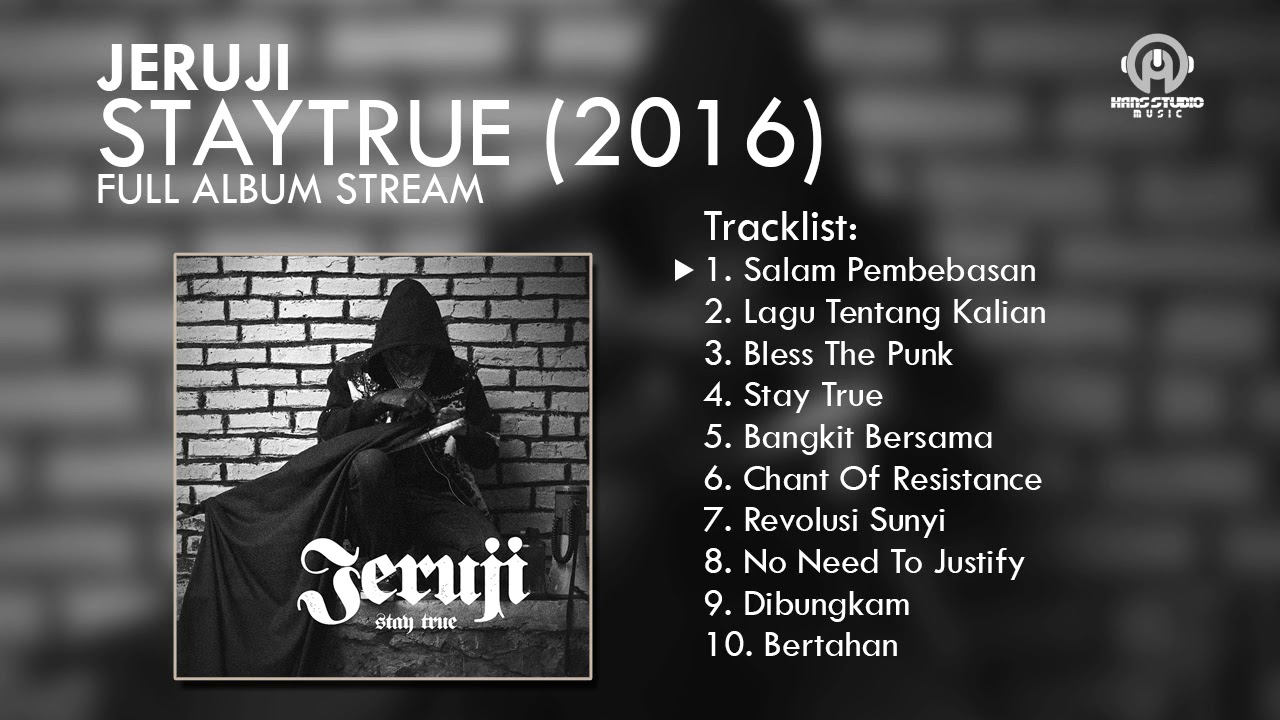 Jeruji   Staytrue FULL ALBUM By HansSceneMusic HSM