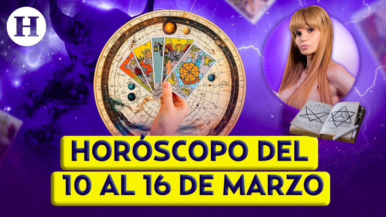 Horóscopos con Mhoni Vidente del 10 al 16 de marzo | Horóscopos anuales ...