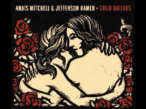 Anais Mitchell & Jefferson Hamer - Geordie