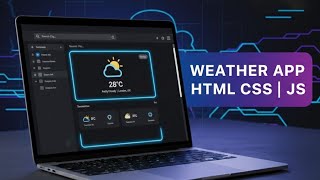 Weather App Using HTML, CSS & JavaScript | OpenWeatherMap API