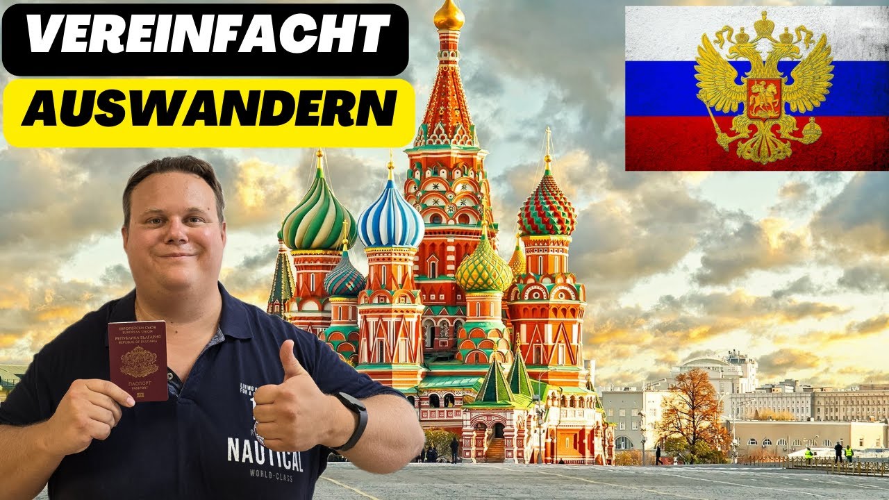 Auswandern Russland! 8 Gründe Putins Angebot anzunehmen