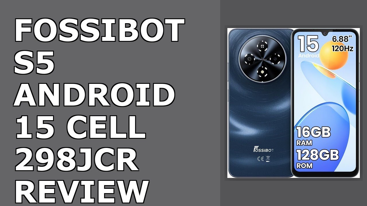 FOSSIBOT S5 Android 15 Cell Phone(2026), 16GB+128GB/2TB Unlocked