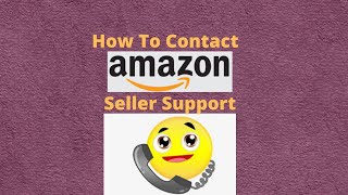 How Contact Amazon Seller Support?