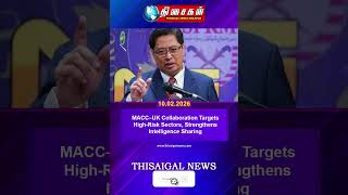 MACC–UK Collaboration Targets High-Risk Sectors, Strengthens Intelligence Sharing