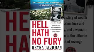 Hell Hath No Fury. #A Summary. Bryna Taubman #booksummary #bookrecommendations