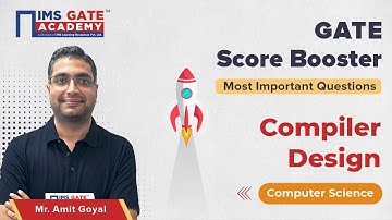 Compiler Design for GATE 2023 | GATE Score Booster by Amit Goyal