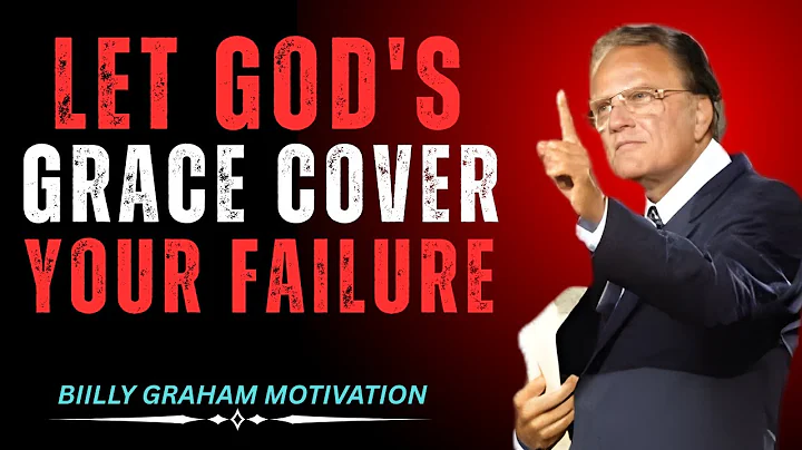 let god's grace cover your failure || motivational speech by Billy Graham #motivation