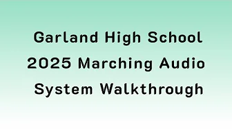 2025 Marching Audio: Garland High School