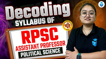 RPSC Assistant Professor Syllabus 2025 | RPSC AP Political Science Syllabus | Sheetal Mam
