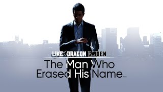 : Like a Dreagon Gaiden The Wan Who Erased His Name Stream 4