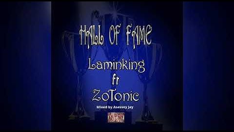 Laminking ft Zotonic _Hall of Fame