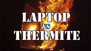 Thermite Vs Laptop: Slow motion destruction