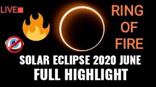 Solar Eclipse 2020 June 21 highlight live streaming #kickbump