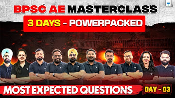 BPSC AE 2025: Most Expected Questions for BPSC AE | Day - 3 | 3-Day Power Series