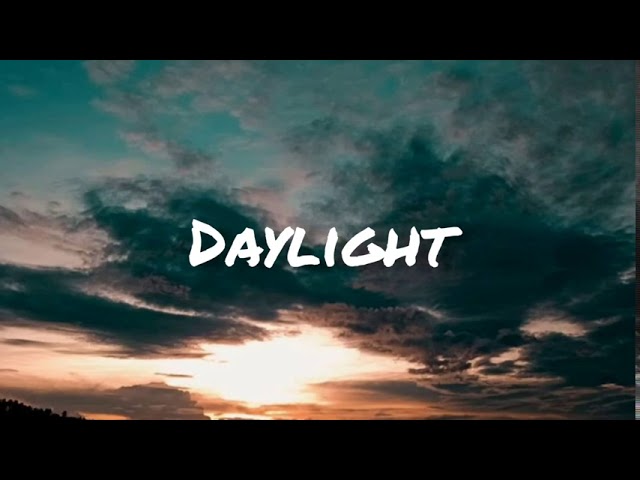 Maroon 5 - Daylight (Lyrics) class=