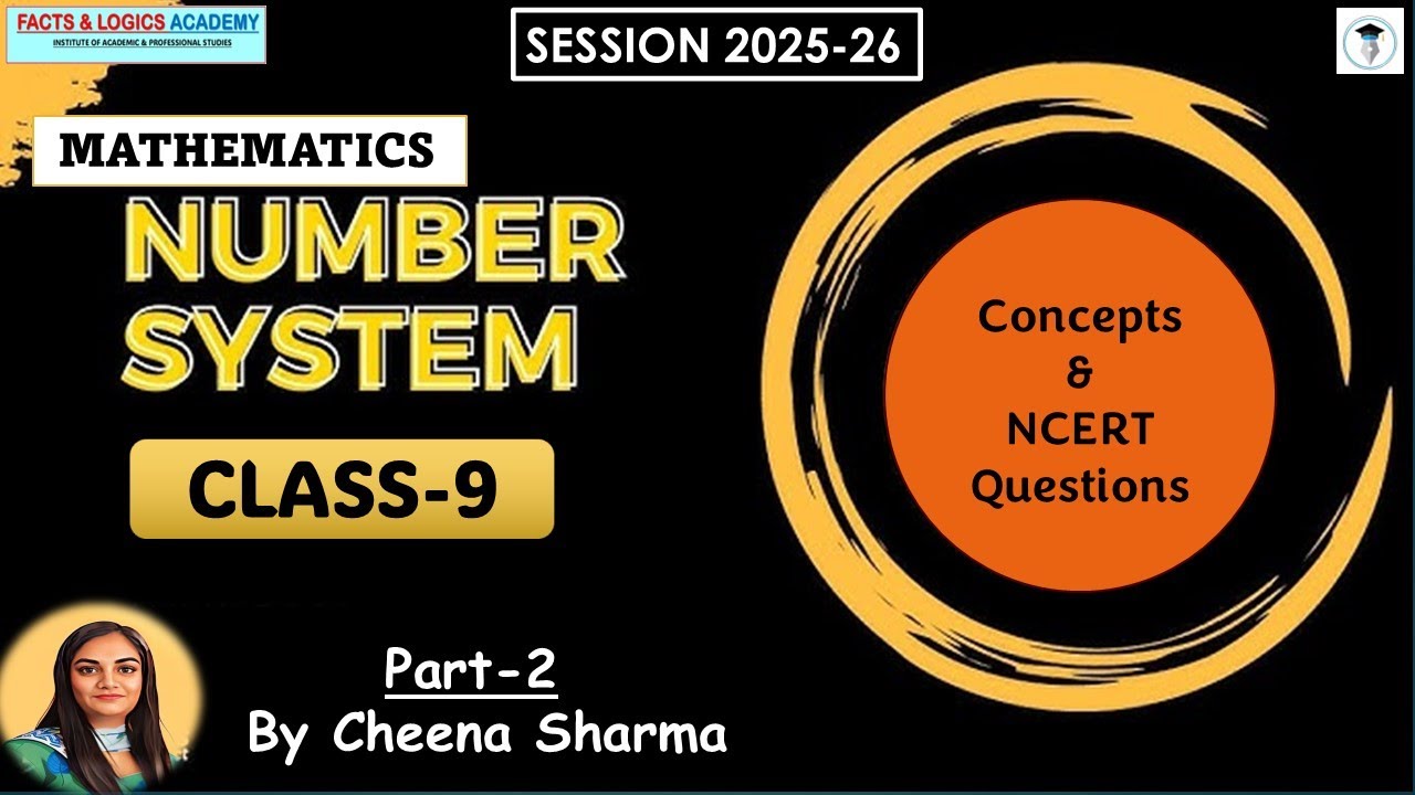 NUMBER SYSTEM संख्या प्रणाली Part-2 | Class-9 MATHEMATICS | CBSE NCERT ...