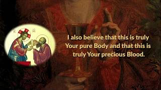 Prayer Right Before Holy Communion (St. John Chrysostom)