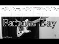 【[Alexandros] 】Famous Day ギター 弾いてみた【TAB譜】