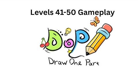 DOP 1 Draw One Part Level 41-50 Gameplay