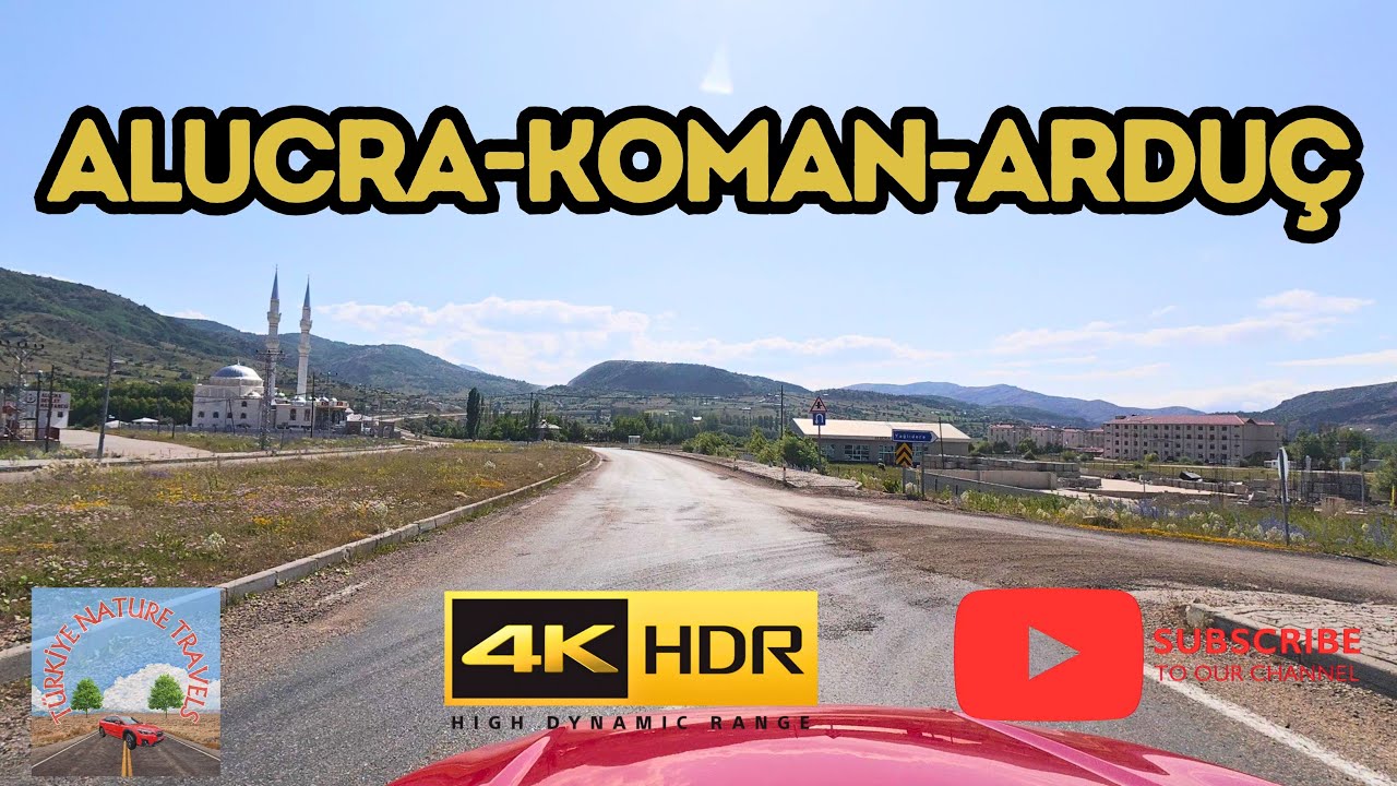 🇹🇷ALUCRA & KOMAN ve ARDUÇ KÖYLERİNDEN ⛰️KURTBELİ GEÇİDİ. 4K HDR